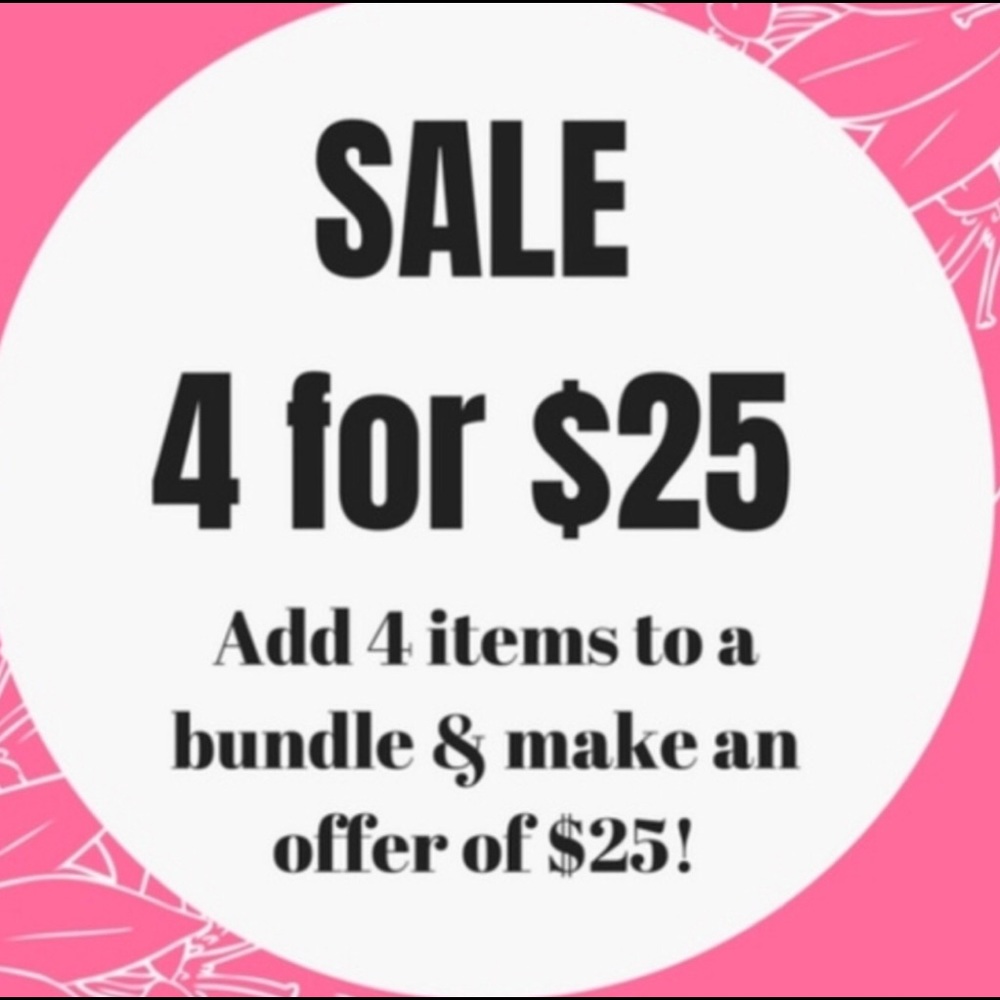 Bundle 4 items with 🔥 sign for $25